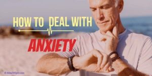 How to Deal with Anxiety and Depression Naturally